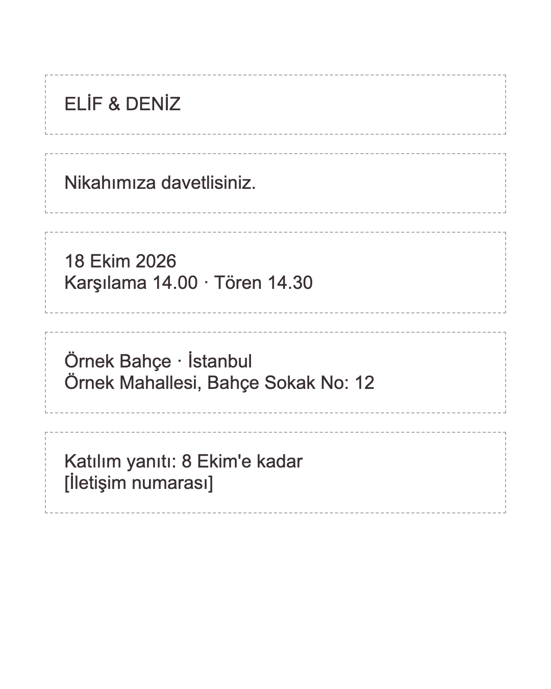 Davetiye metninin isimler, davet, tarih, adres ve yanıt bilgisi olarak beş gruba ayrıldığı taslak