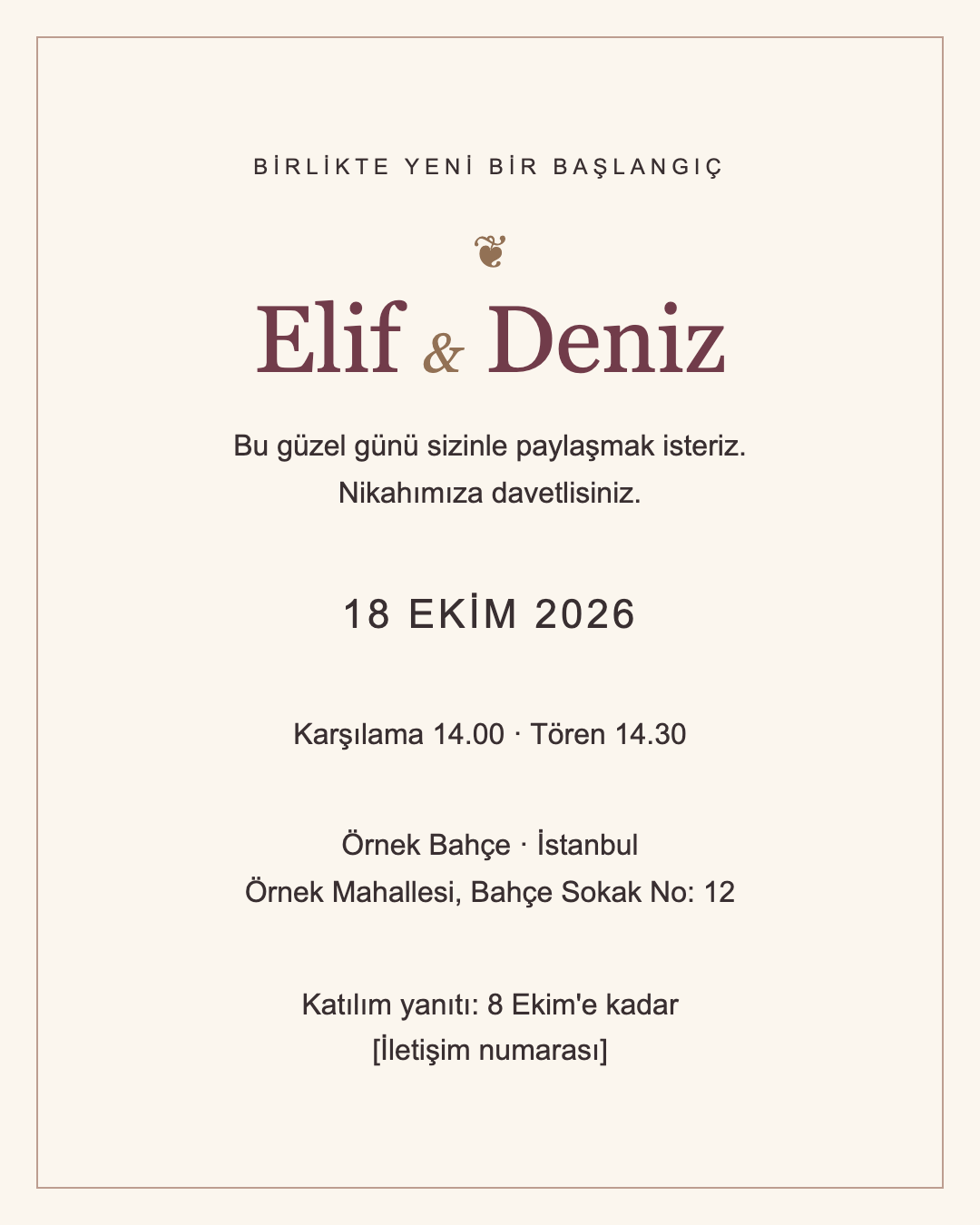 Elif ve Deniz için kurgusal nikah davetiyesi; son tasarımda davet cümlesi, saatler, açık adres ve katılım bilgisi